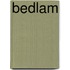 Bedlam