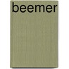 Beemer by Glenn Gaslin