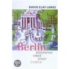 Berlin by David Clay Large