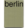 Berlin door Dietrich Bonhoeffer
