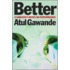 Better