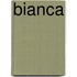 Bianca