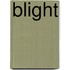 Blight
