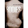 Bodies by Gillian Bennett