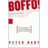 Boffo! door Peter Bart