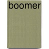Boomer door Michelle Stahr