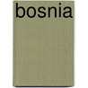 Bosnia by Serge Moscovici