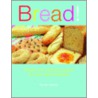 Bread! by Kathryn Hawkins