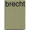 Brecht by Martin Esslin