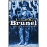 Brunel door L.T.C. Rolt