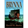 Brynna door David W. Burks