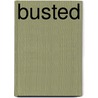 Busted by Jeff Snook