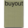 Buyout door Robert E. Gunther