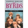 Byrds by Johnny Rogan