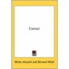 Caesar door Mirko Jelusich