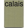 Calais by Unknown