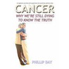Cancer door Phillip Day