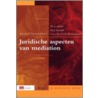 Juridische aspecten van mediation by J. Spierdijk