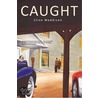 Caught by Clive Maddison