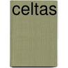 Celtas by Roberto Rosaspini Reynolds