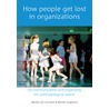 How people get lost in organizations by M. van Oorschot