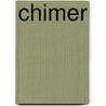 Chimer door Stephen Willems