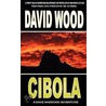 Cibola by David Wood