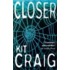 Closer
