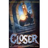 Closer by Roderick Gordon