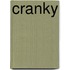 Cranky