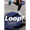 Loop! by Ko Kooman