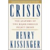 Crisis door Henry Kissinger