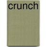 Crunch door Leslie Connor