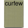 Curfew door John Tobin
