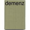 Demenz by Gudrun Schaade