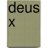 Deus X door Norman Spinrad