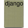 Django door Bonnie Christensen