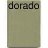 Dorado door Ridgely Torrence