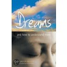 Dreams by Dreyer Kruger