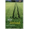 Mijn Zeeland door Kees Slager
