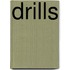 Drills