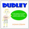 Dudley by Stacey O'Rourke