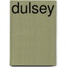 Dulsey by Mary Martin Benton
