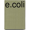 E.Coli by Chris Bell