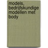 Models, bedrijfskundige modellen met body