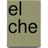 El Che