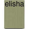 Elisha by Smith Hamilton