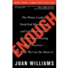 Enough by Juan Williams