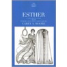 Esther door Carey A. Moore
