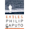 Exiles door Philip Caputo